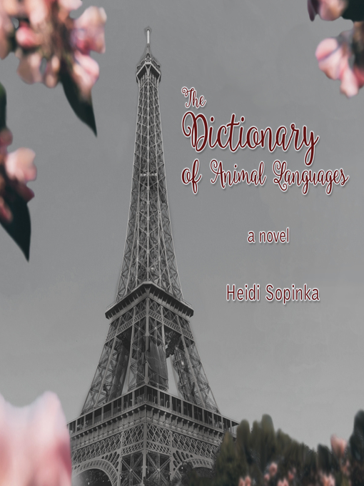 Title details for The Dictionary of Animal Languages by Heidi Sopinka - Available